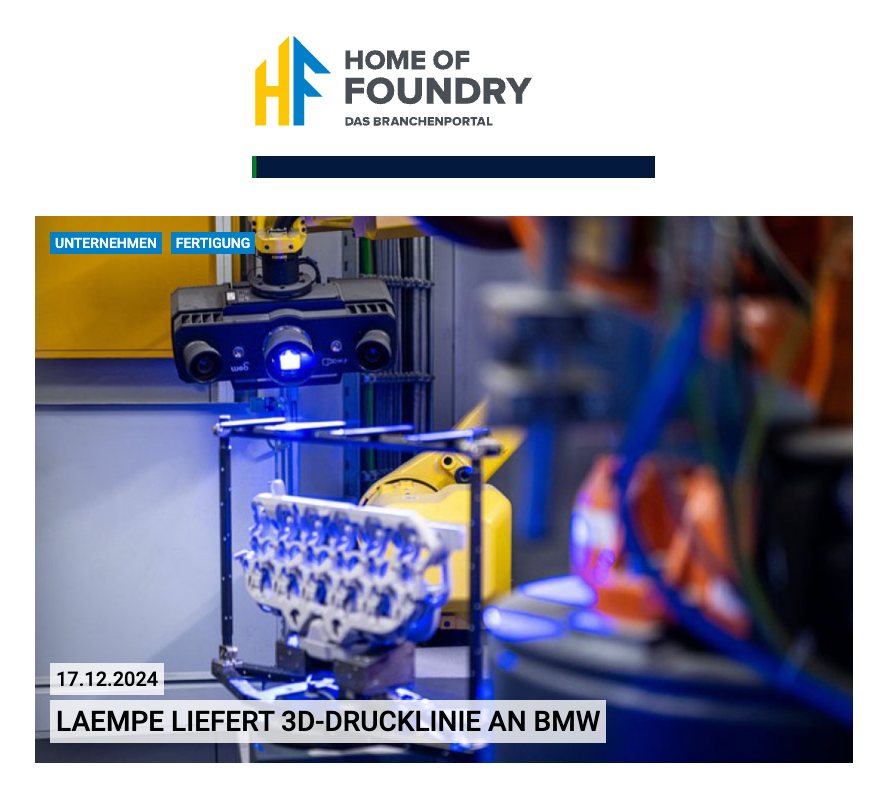 Artikel bei Home of Foundry über die 3D-Drucklinie von Laempe für BMW mit unserem Bild
